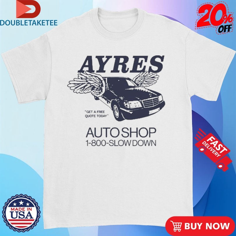 Official Mac Ayres Get A Free Quote Today Auto Shop Slowdown Wings Shirts