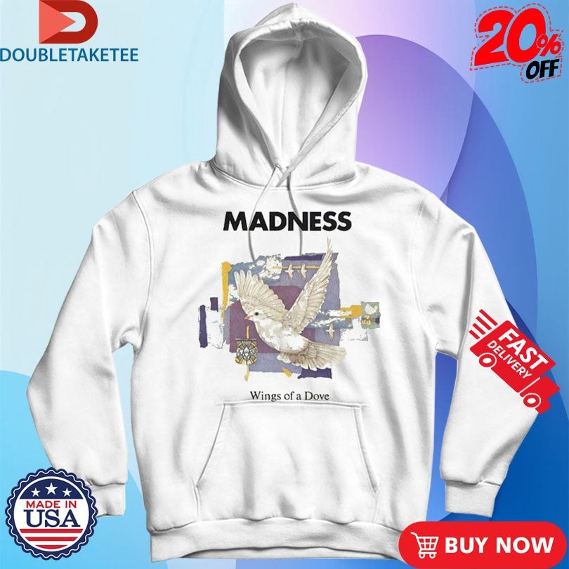 Official Madness Wings Of A Dove Shirts