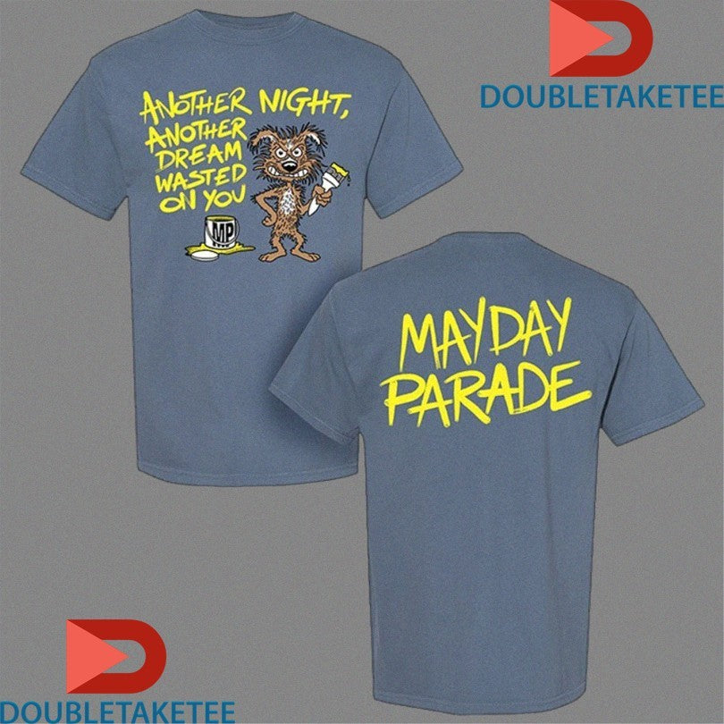 Official Mayday Parade Another Night Another Dream Wasted On You Graffiti Dog Shirts