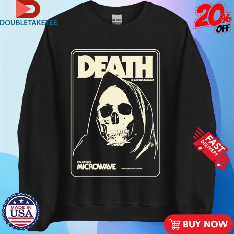 Official Microwave Is A Warm Blanket Death Skull Shirts