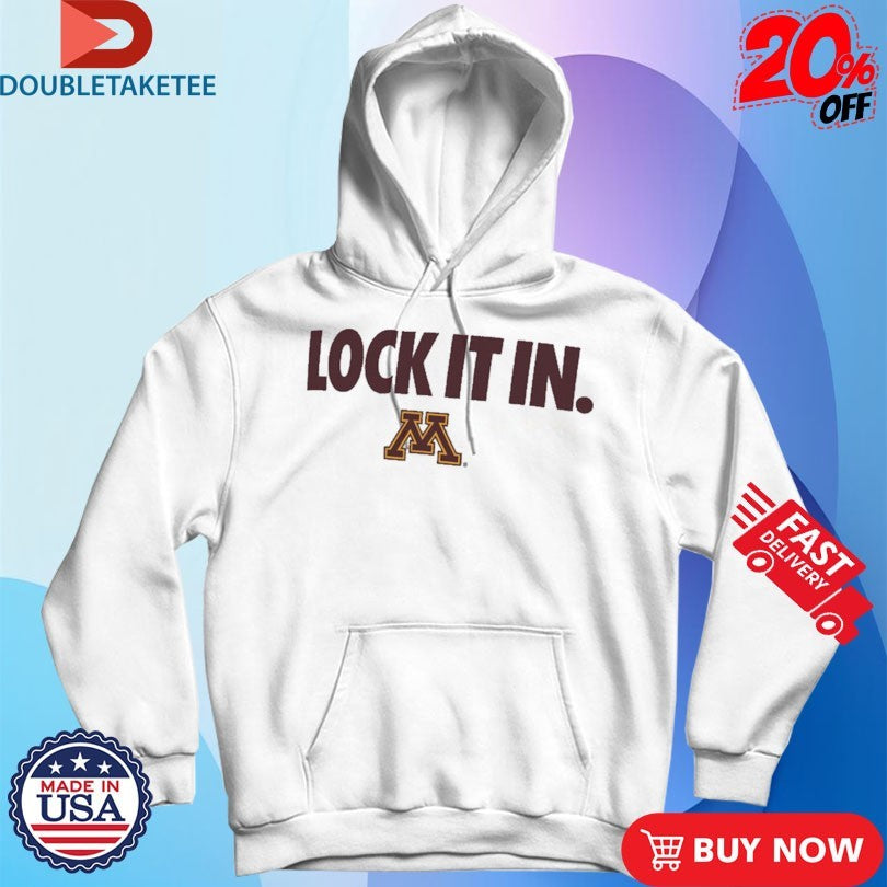 Official Minnesota Golden Gophers Lock It In Shirts