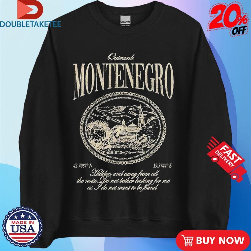 Official Montenegro Outrank Shirts