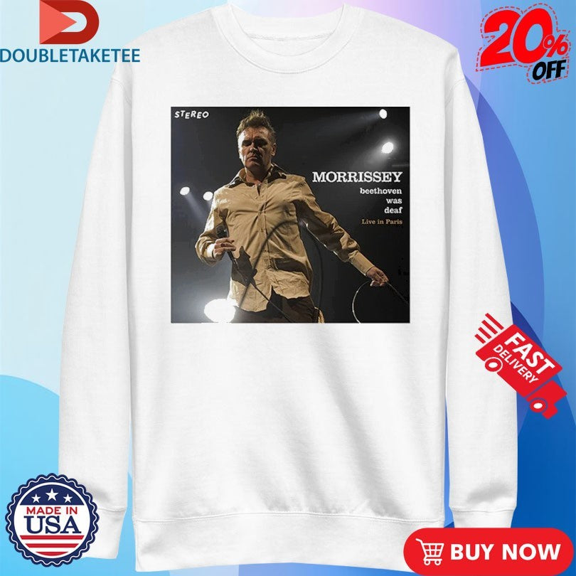 Official Morrissey Beethoven Was Deaf Live In Paris Stereo Reissue Shirts