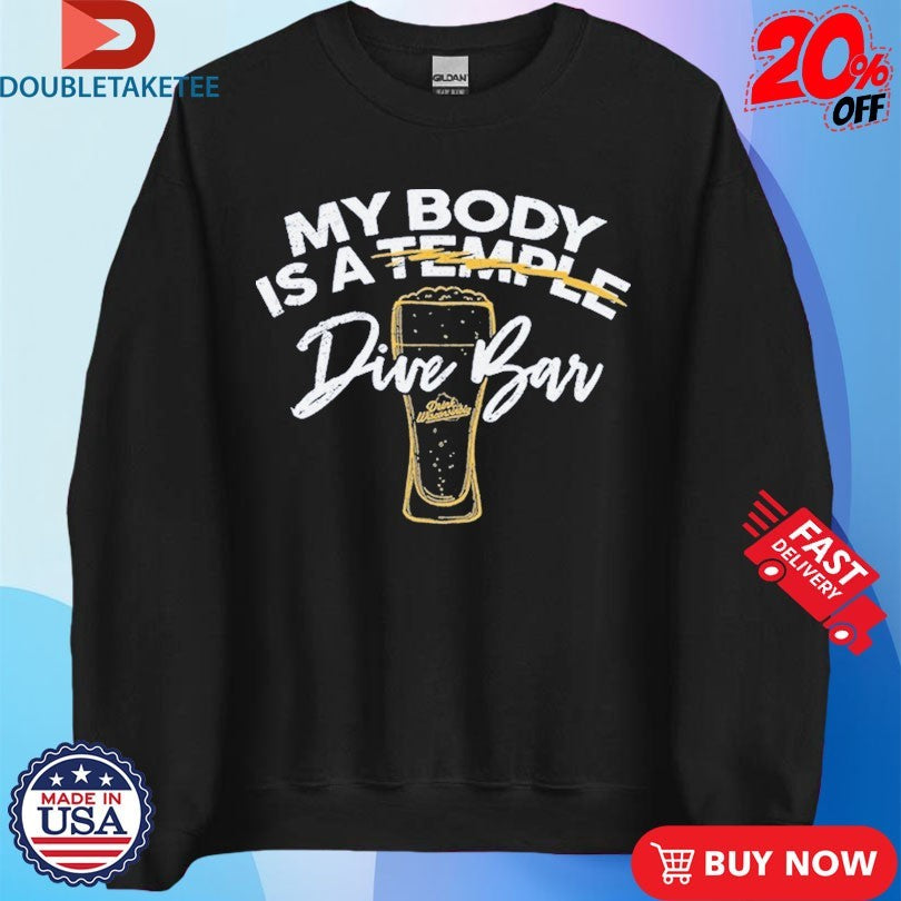 Official My Body Is A Dive Bar Drink Wisconsinbly Shirts