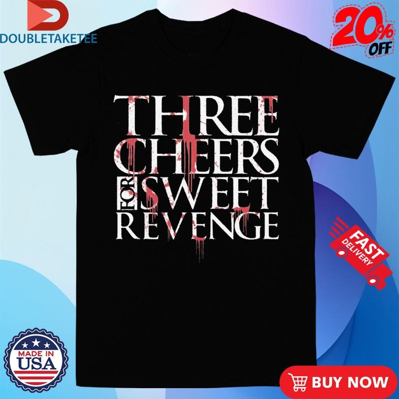 Official My Chemical Romance Three Cheers For Sweet Revenge Blood Drip Shirts