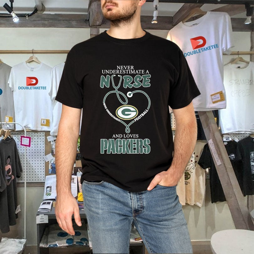 Official Never Underestimate A Nurse Who Understands Football And Loves Green Bay Packers Stethoscope Shirts