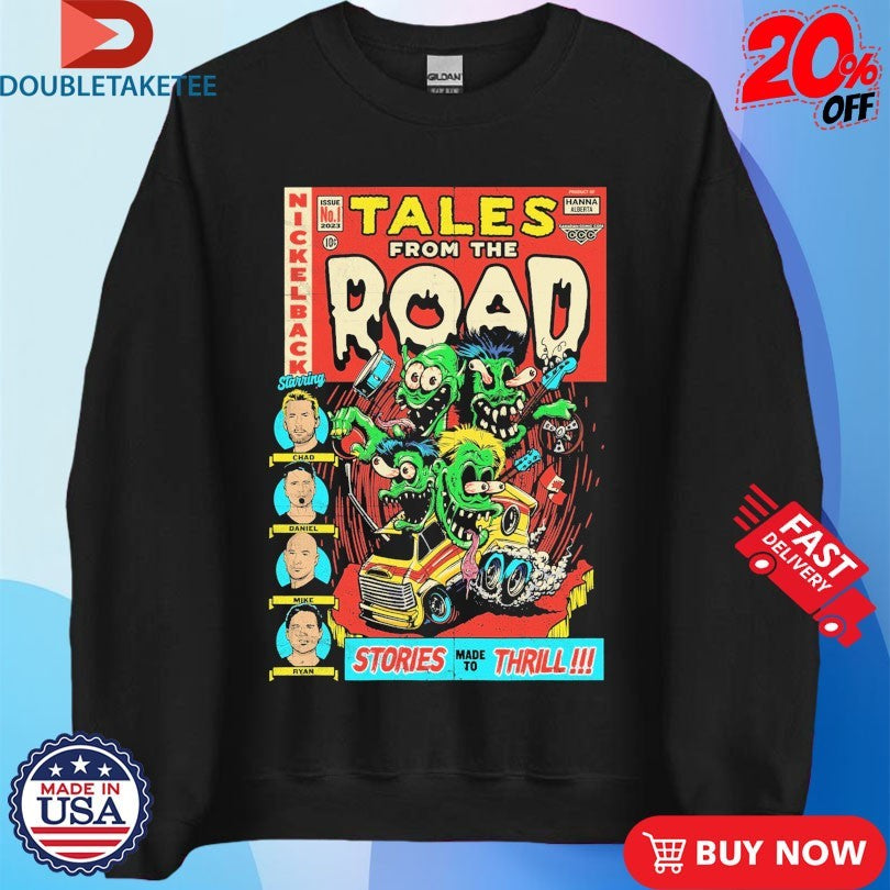 Official Nickelback Tales From The Road Stories Made To Thrill Canada Shirts