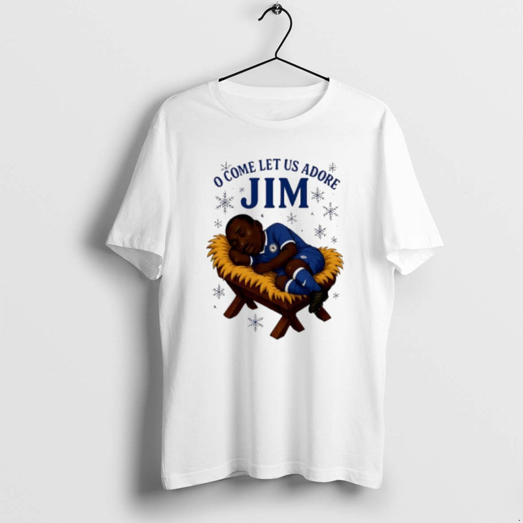 Official O Come Let Us Adore Jim Chelsea Christmas T-Shirts, Hoodie, Sweatshirt | DripVista.com