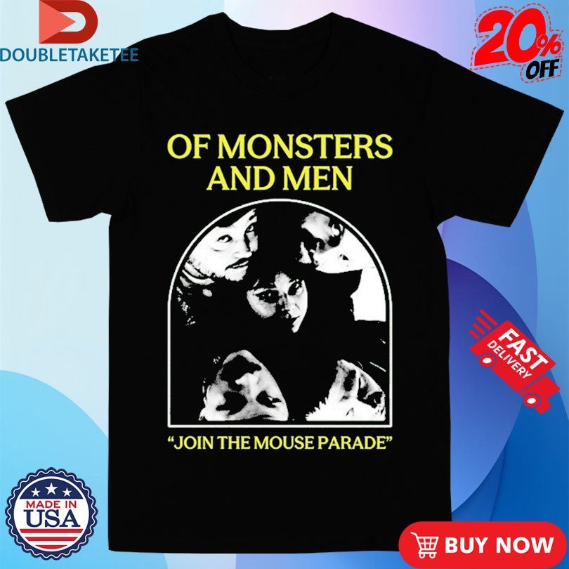 Official Of Monsters And Men Join The Mouse Parade Shirts