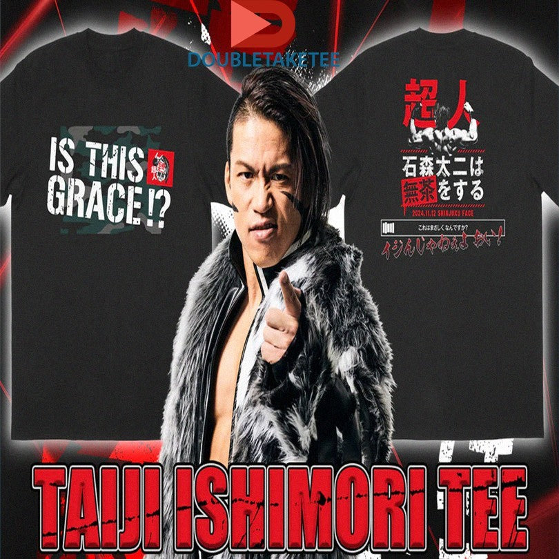 Official Official Superman Taiji Ishimori Is This Grace! Shirts