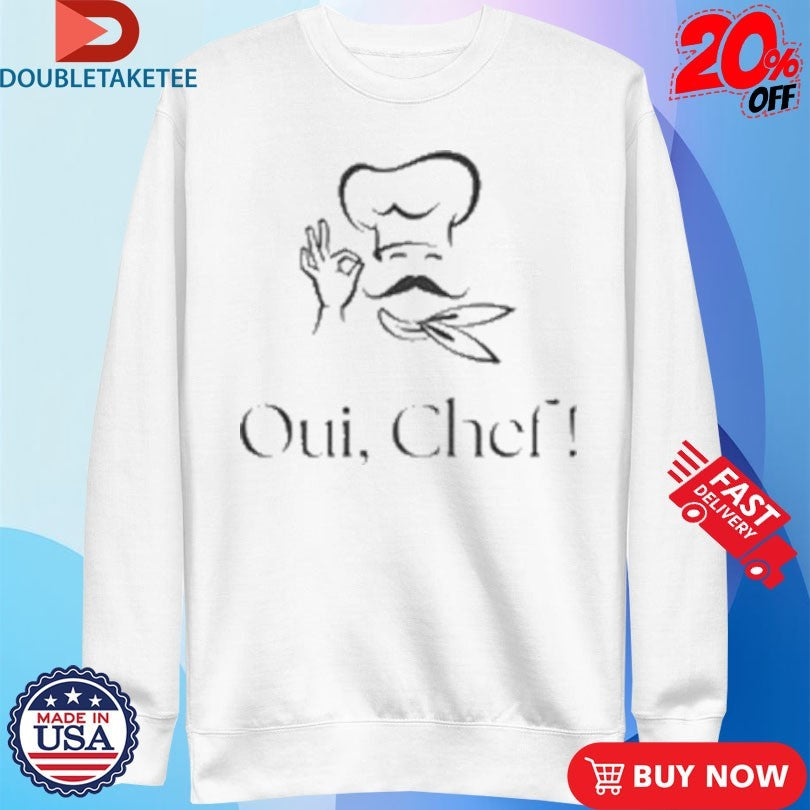 Official Oui Chef! French Shirts