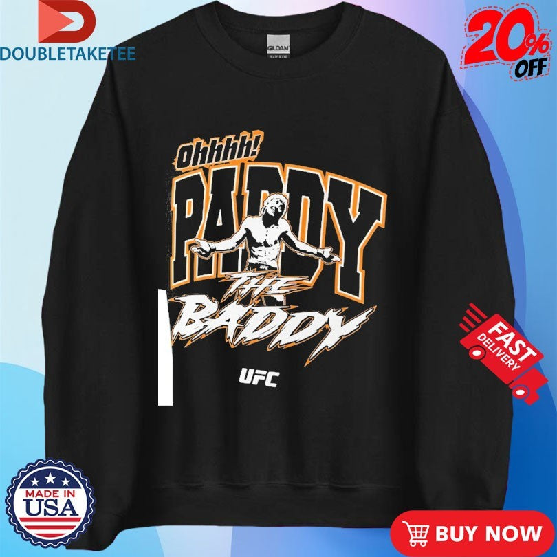 Official Paddy Pimblett Oh, Paddy The Baddy Fighter UFC Shirts