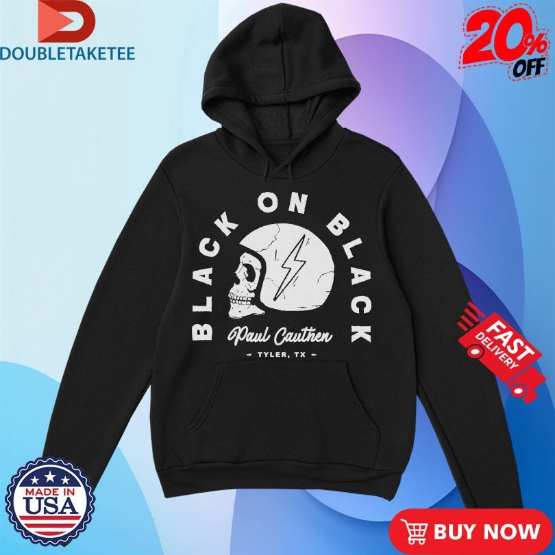 Official Paul Cauthen Black On Black Tyler Tx Skull Shirts