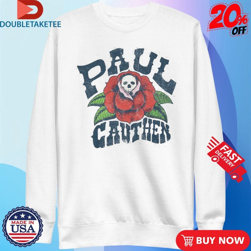 Official Paul Cauthen Skull And Rose Shirts