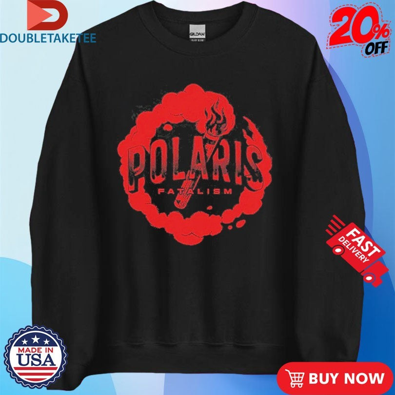 Official Polaris Fatalism Flare Shirts