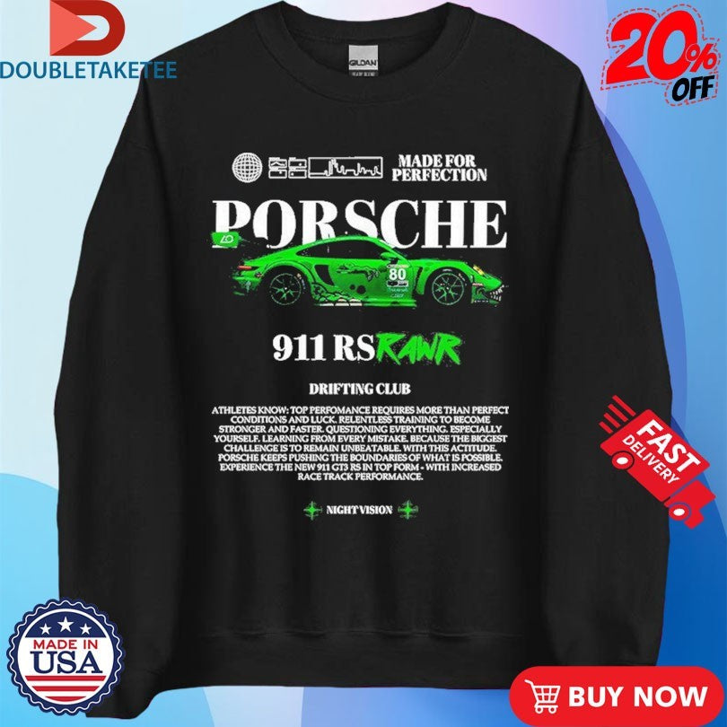 Official Porsche 911 Rs Drifting Club Made For Perfection Shirts