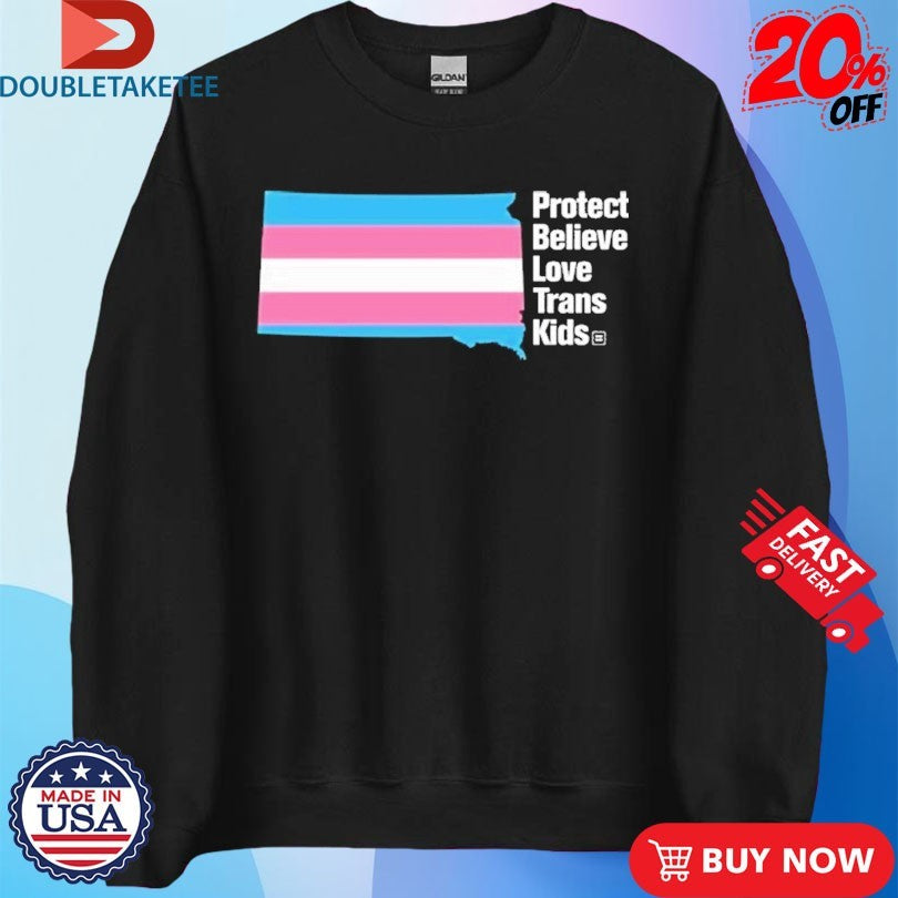 Official Protect Believe Love Trans Kids Shirts