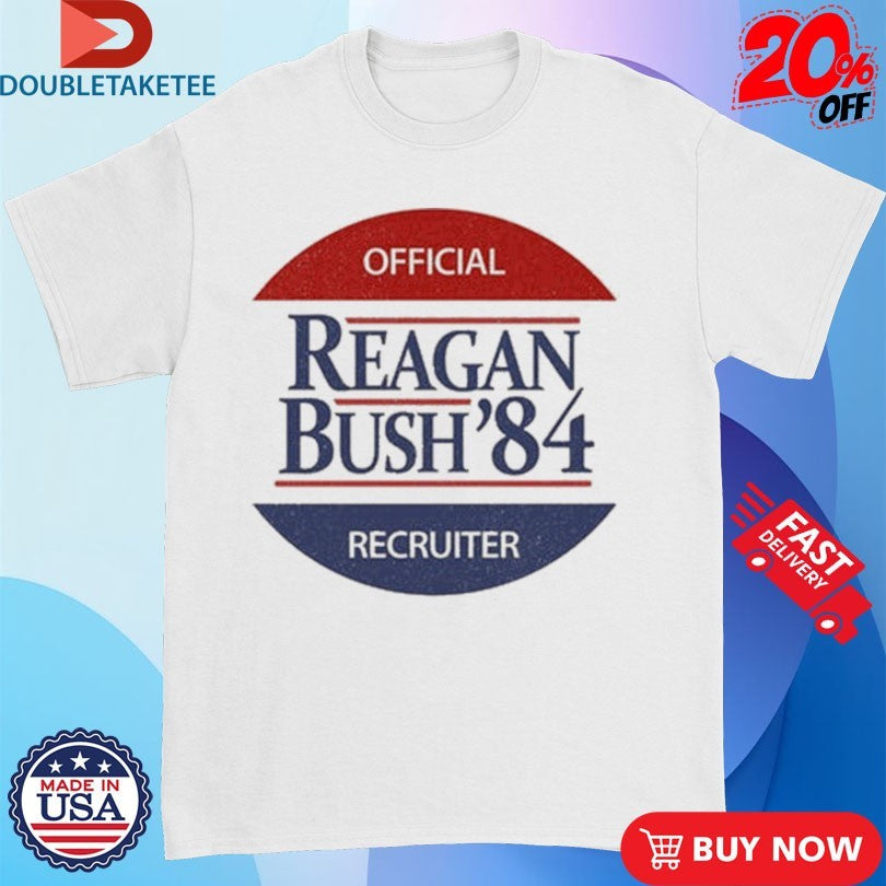 Official Reagan Bush Recruiter 1984 Shirts