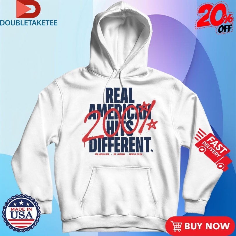 Official Real American Hits Different 200% American Shirts