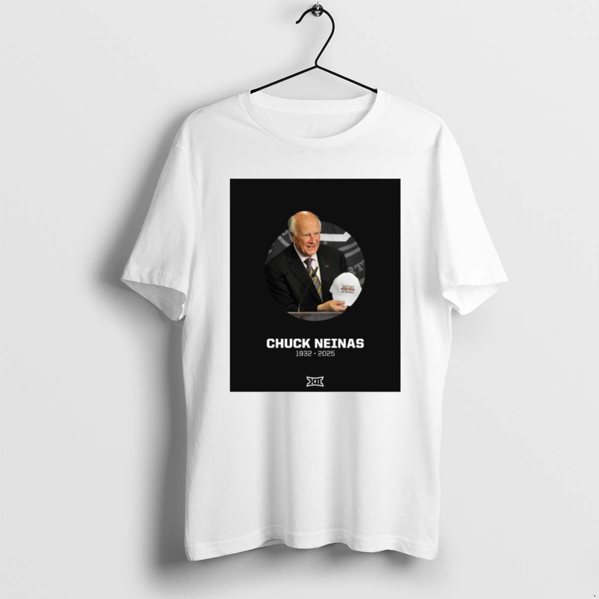 Official Rest In Peace Former Interim Big 12 Commissioner Chuck Neinas 1932 2025 T-Shirts, Hoodie, Sweatshirt | DripVista.com