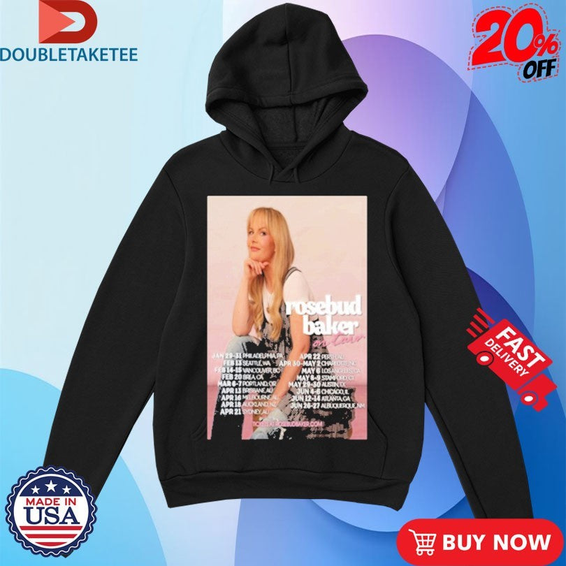 Official Rosebud Baker On Tour 2026 Dates Shirts