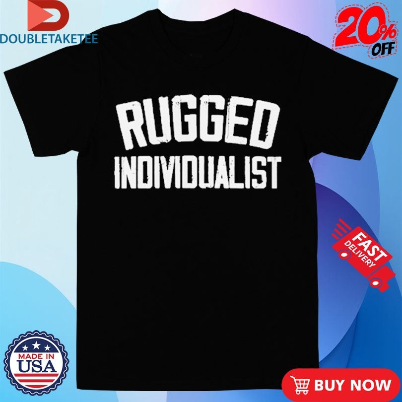 Official Rugged Individualist Shirts