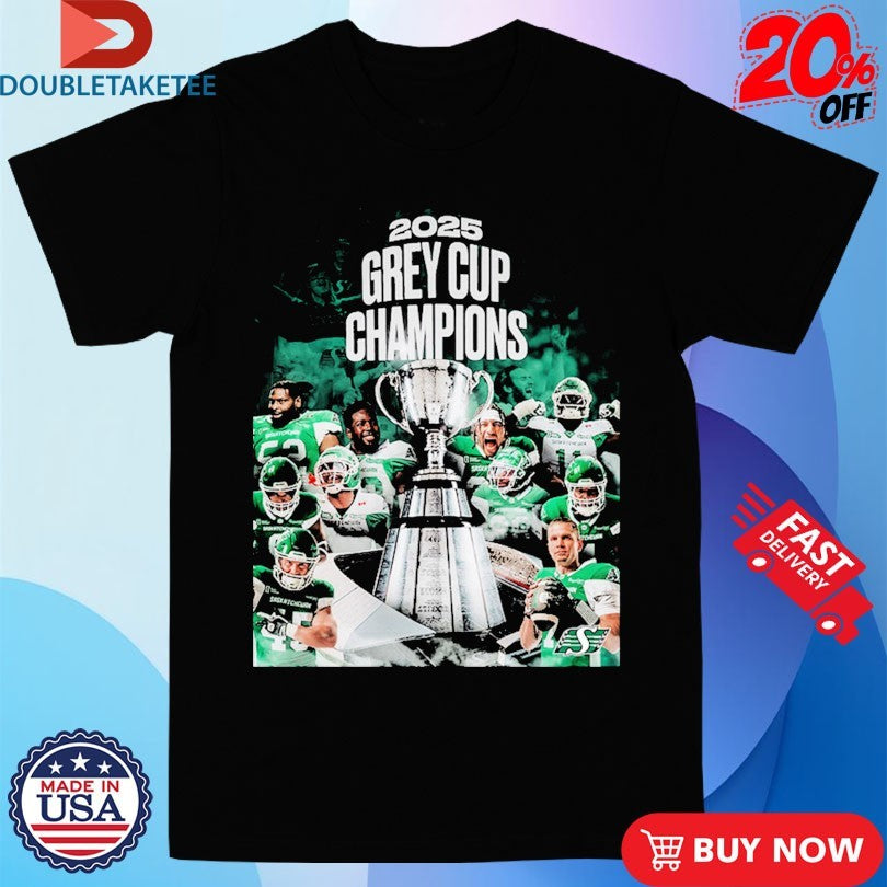 Official Saskatchewan Roughriders 2025 Grey Cup Champions Are Trophies Shirts