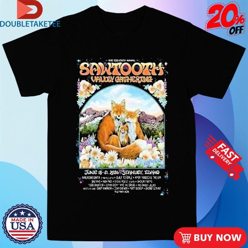 Official Sawtooth Valley Gathering On June 18-21 2026 In Stanley ID Shirts