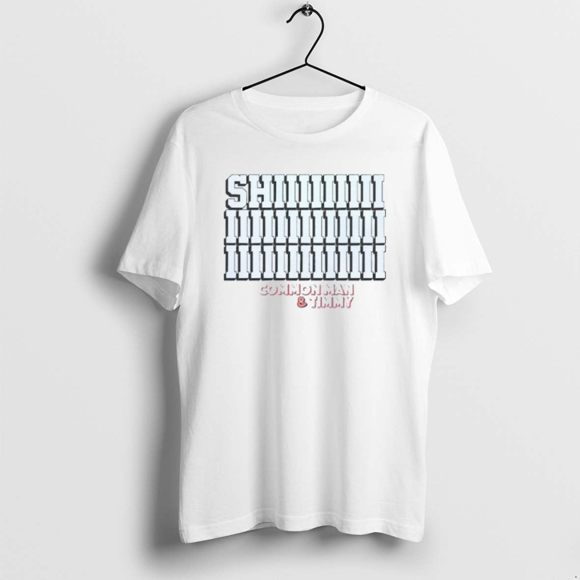 Official Shiiiiiiiiiiiiiiiiiiiiiiiiiiiiiiii Commonman And Timmy 97 T-Shirts, Hoodie, Sweatshirt | DripVista.com