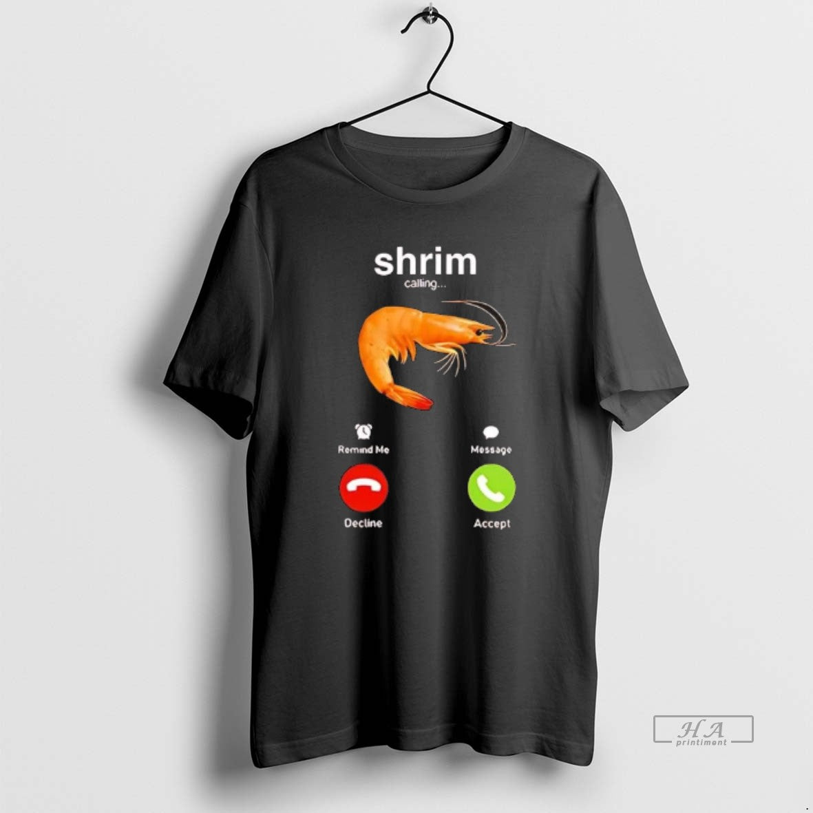 Official Shrimp Calling Phone Screen Decline Or Accept T-Shirts, Hoodie, Sweatshirt | DripVista.com