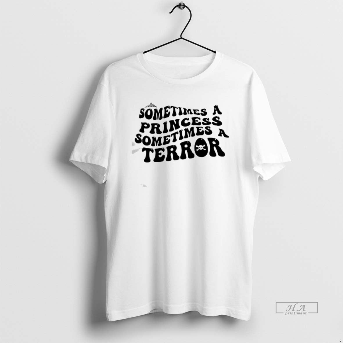 Official Sometimes A Princess Sometimes A Terror T-Shirts, Hoodie, Sweatshirt | DripVista.com