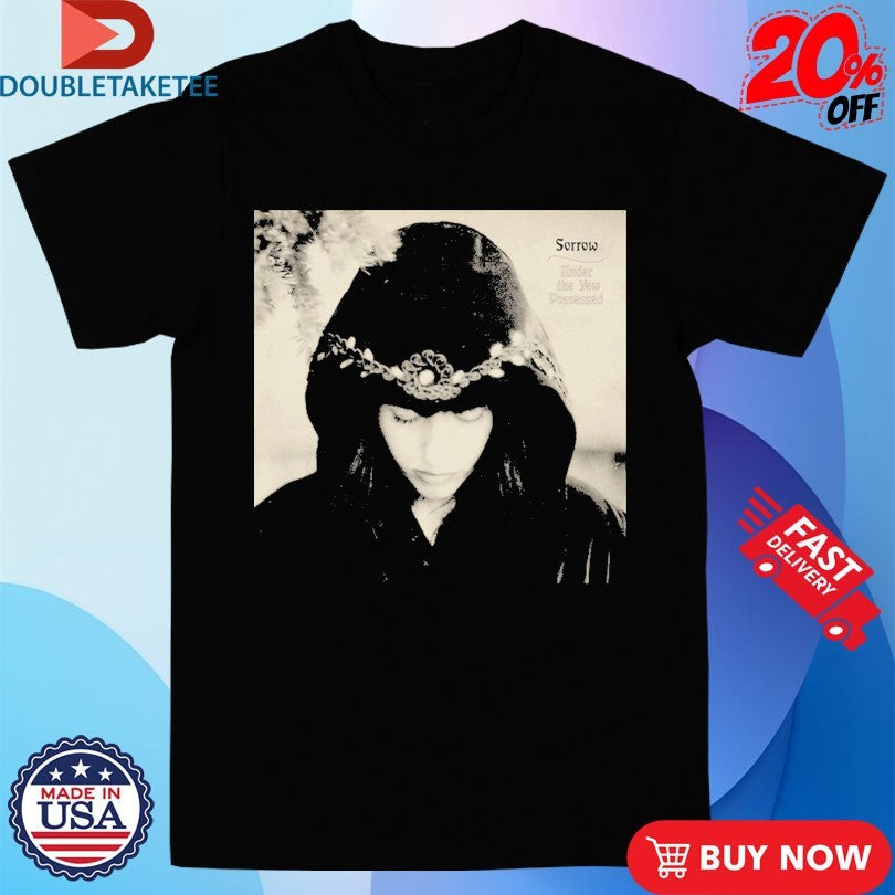 Official Sorrow Under The Yew Possessed Shirts