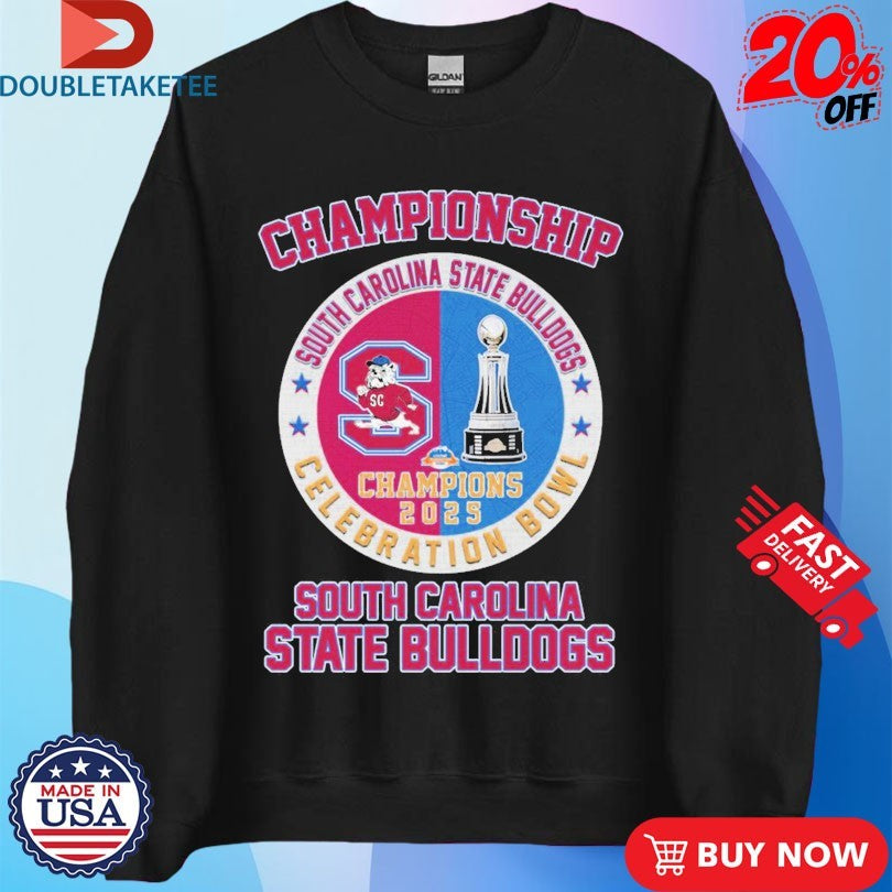 Official South Carolina State Bulldogs Celebration Bowl Champions 2025 Trophy Shirts