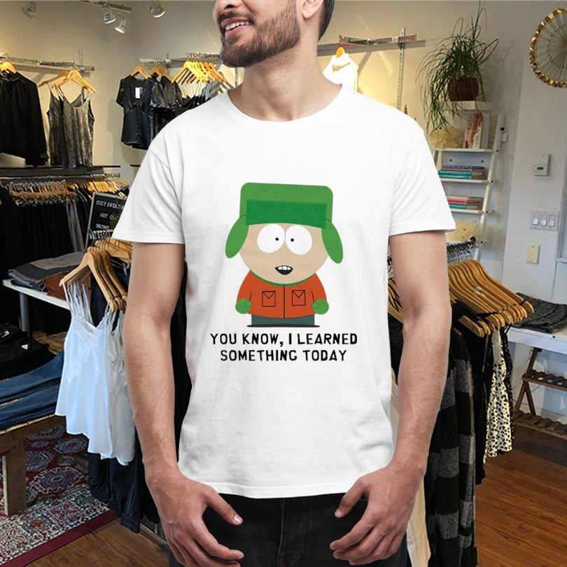 Official South Park Kyle You Know I Learned Something Today Shirts
