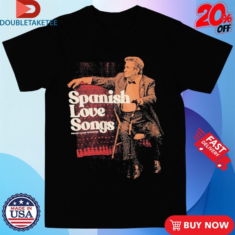 Official Spanish Love Songs Brave Faces Everyone Album Shirts