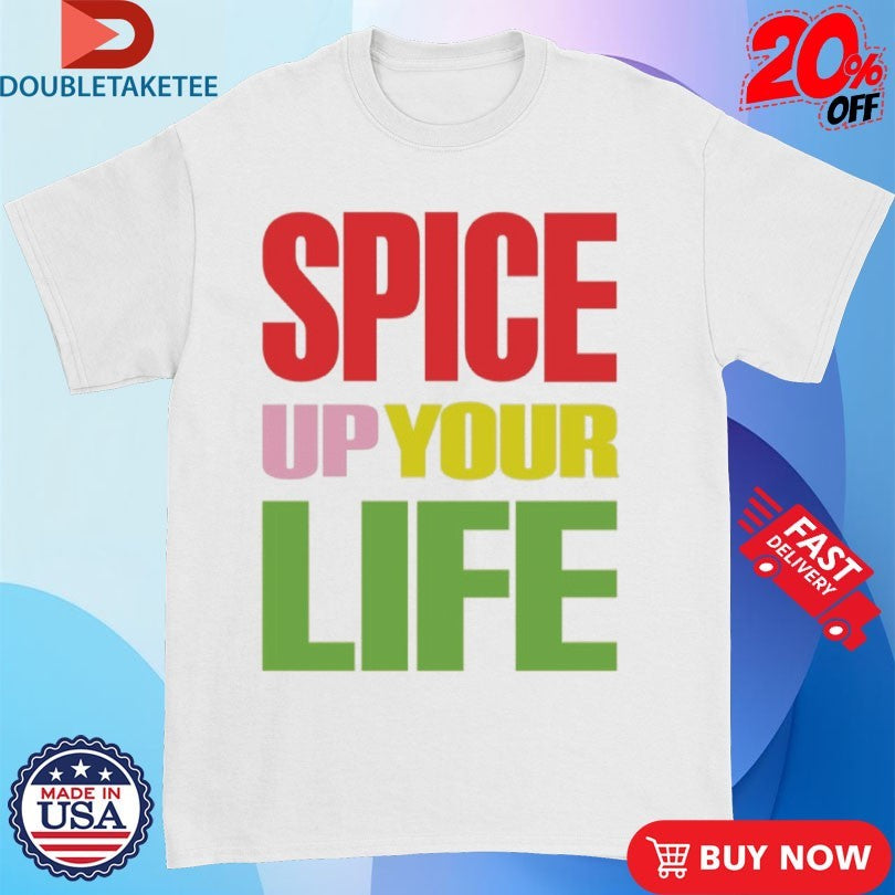 Official Spice Girls Spice Up Your Life Shirts