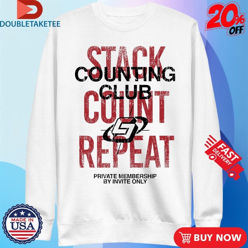 Official Stack And Count Repeat Counting Club Outrank Shirts