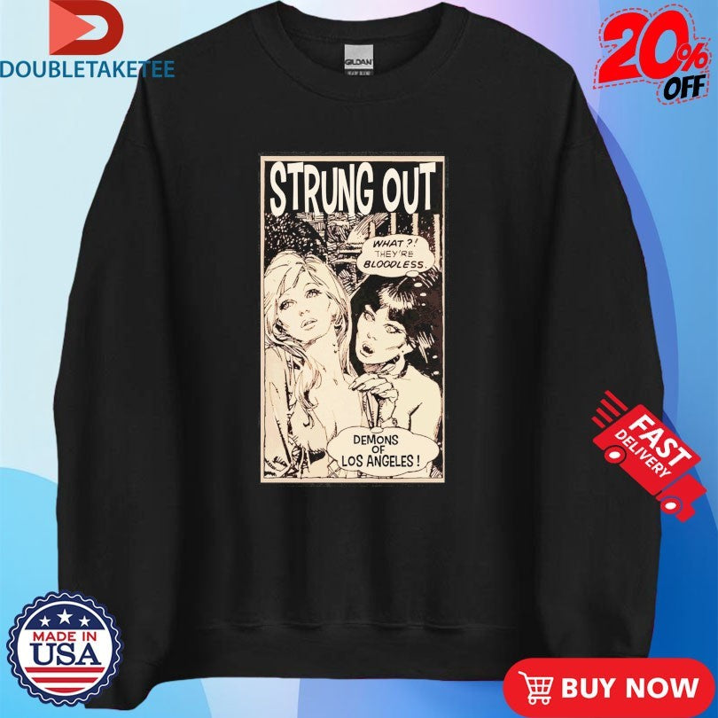 Official Strung Out What They’re Bloodless Demons Of Los Angeles Demon Girls Shirts
