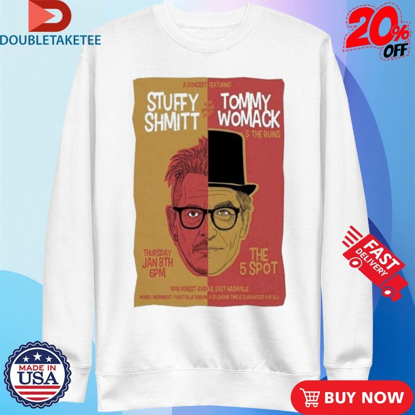 Official Stuffy Shmitt With Tommy Womack Event Nashville TN On Jan 8 2026 Shirts