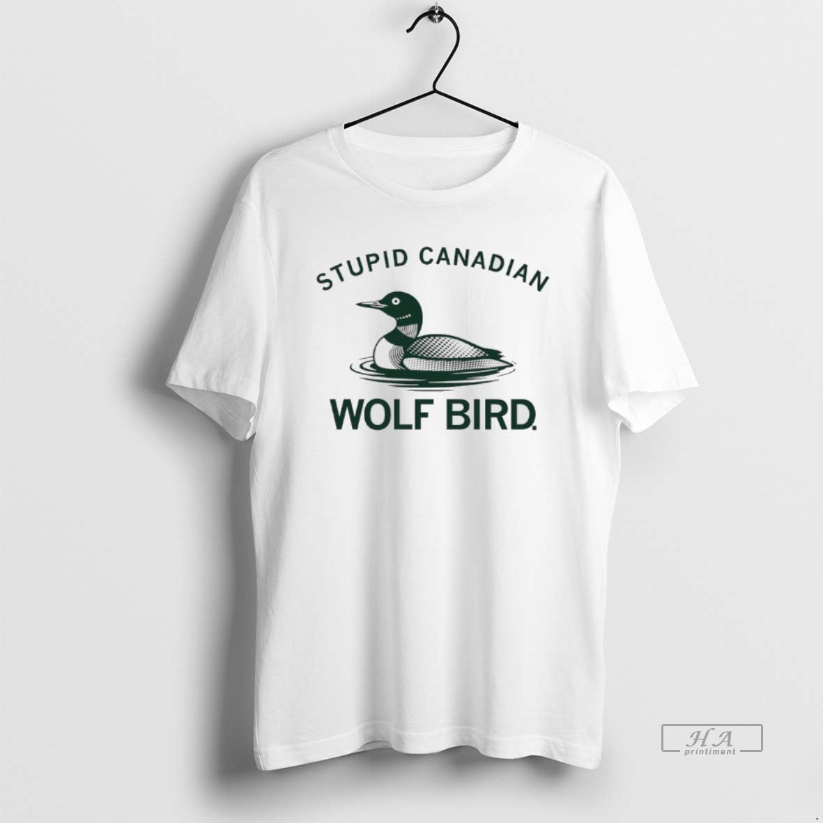 Official Stupid Canadian Wolf Bird Aka The Common Loon T-Shirts, Hoodie, Sweatshirt | DripVista.com