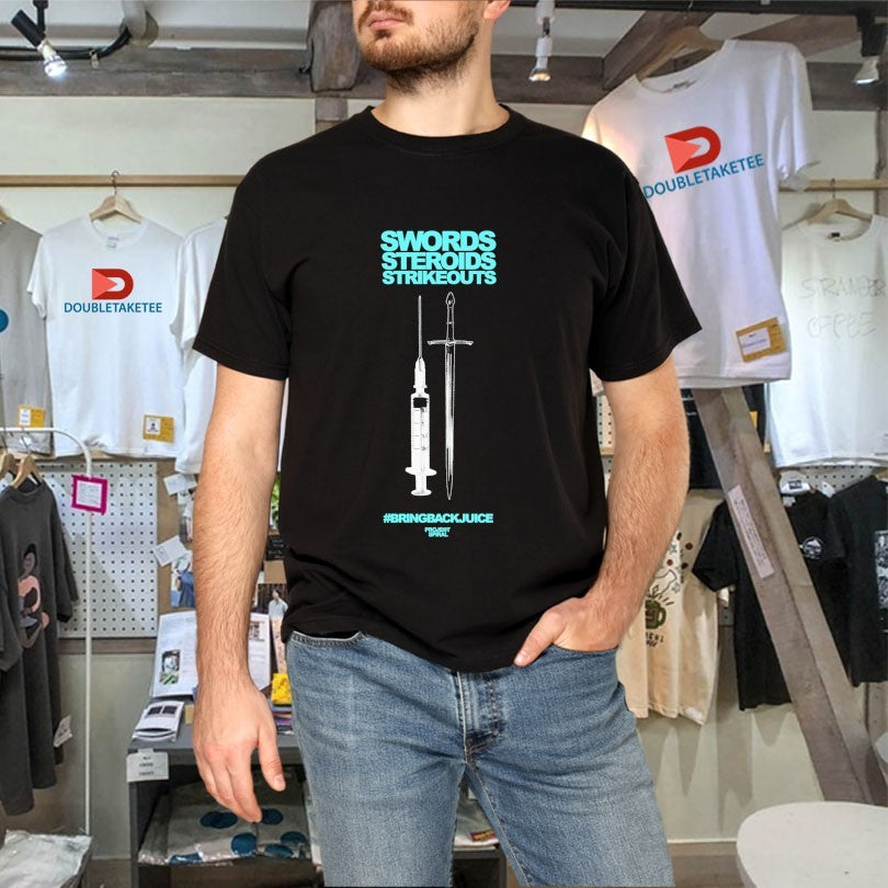 Official Swords Steroids Strikeouts #Bringbackjuice Project Spiral Shirts