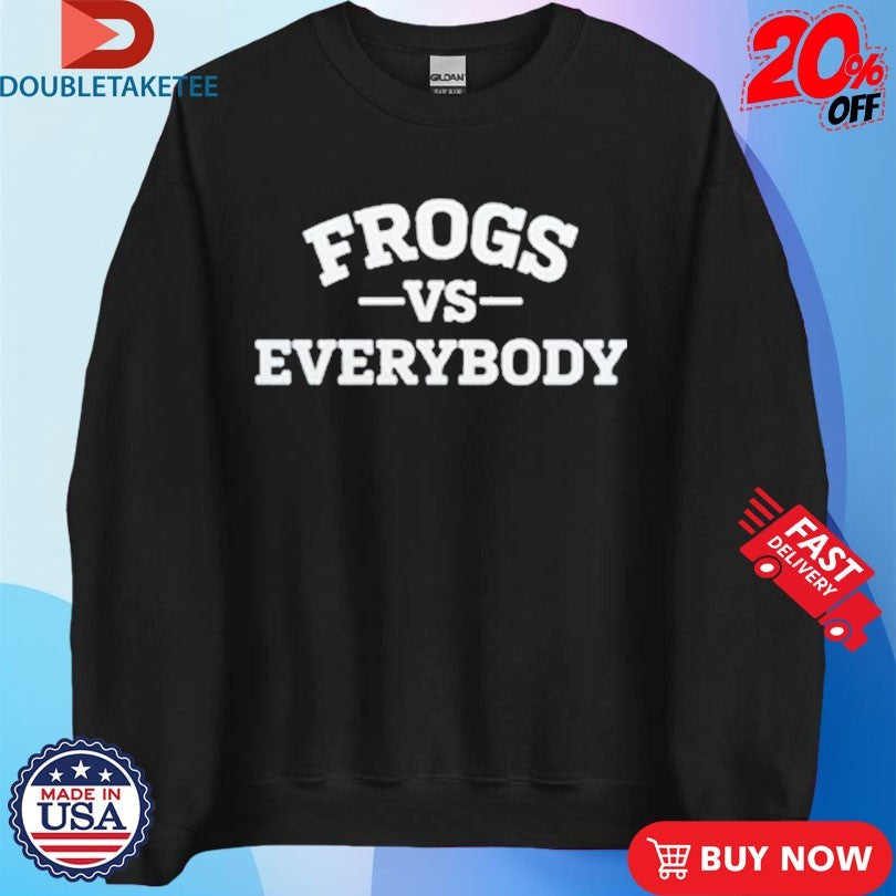 Official TCU Horned Frogs Coach Mark Campbell Frogs Vs Everybody Shirts