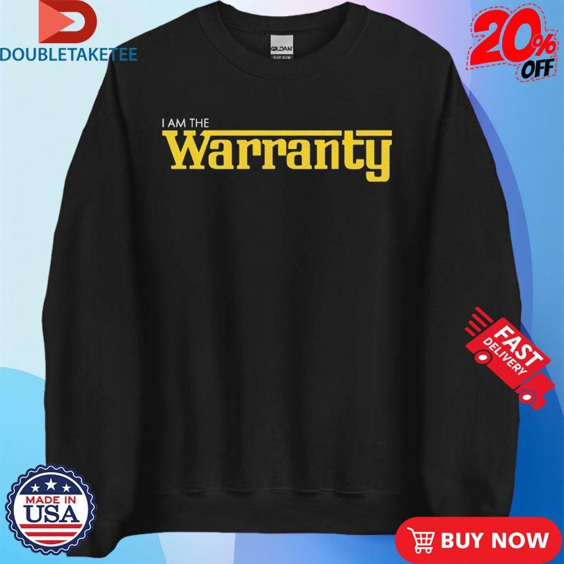 Official Tavarish I Am The Warranty Shirts