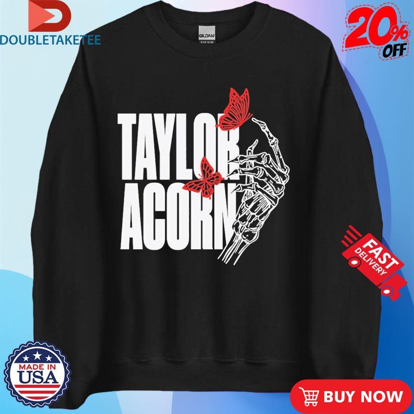 Official Taylor Acorn Butterfly Hand Skeleton Shirts