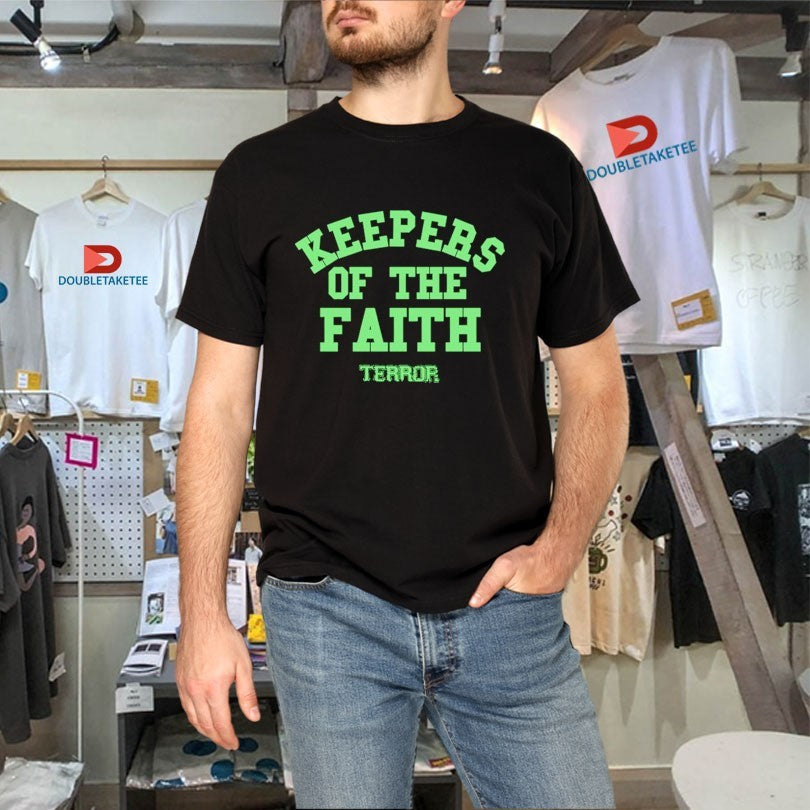 Official Terror Keepers Of The Faith Shirts