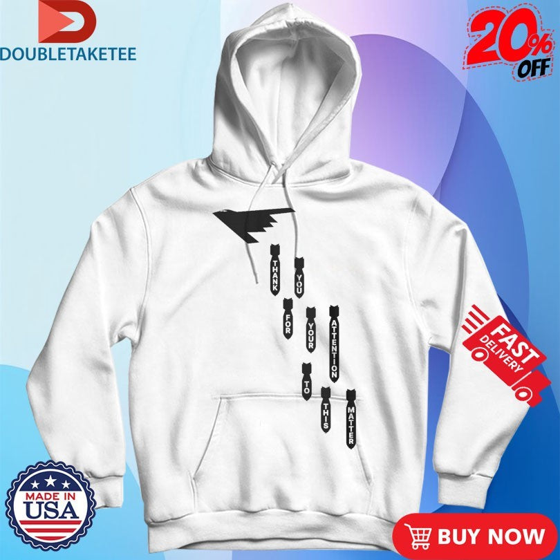Official Thank You For Your Attention To This Matter B-2 T-Shirts