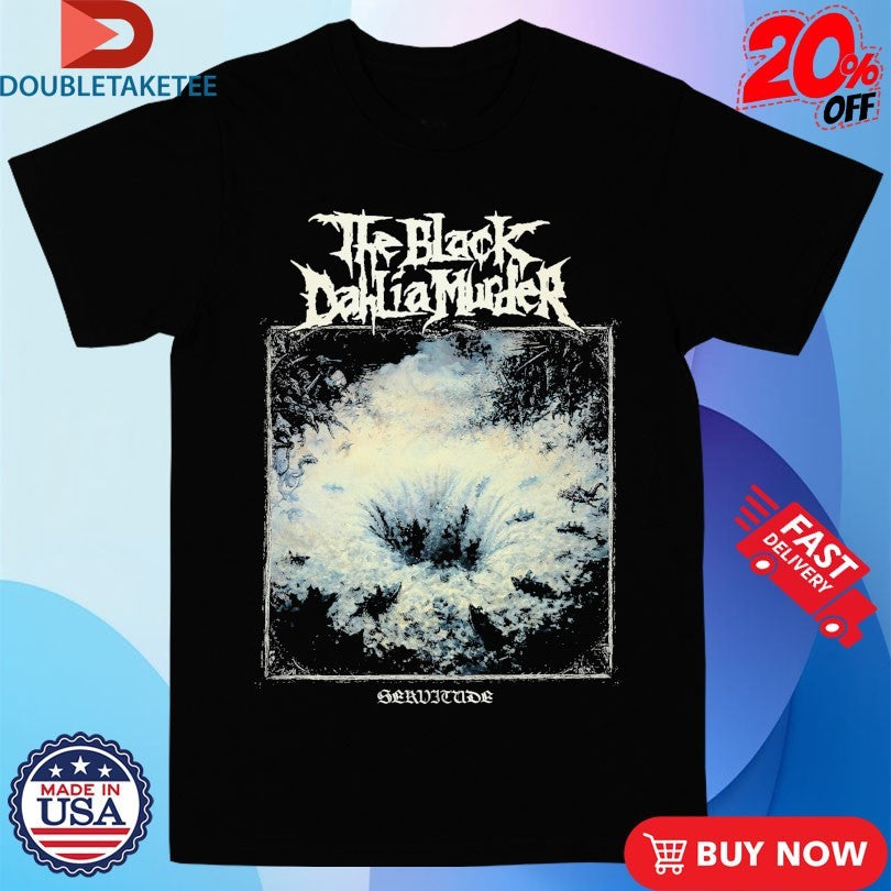 Official The Black Dahlia Murder Servitude Album Shirts