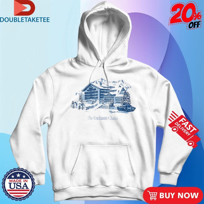 Official The Enchanté Chalet Shirts