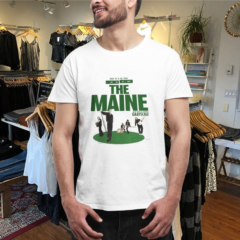 Official The Maine 2026 EU And UK Tour I Love You But I Chose Shirts