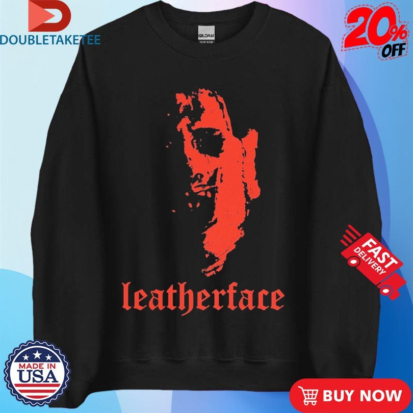 Official The Texas Chainsaw Massacre Leatherface Shirts
